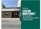 CENTRO MONTERREY 4 Recámaras 2baños 2Plantas 125 Metros Cuadrados de Construcción 172 Metros Cuadrados Terreno $4,375,000  81-1069-6549.